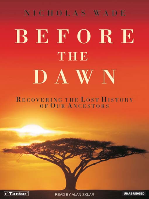 Title details for Before the Dawn by Nicholas Wade - Available